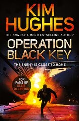 Operation Black Key: The must-read action thriller from the Sunday Times bestseller цена и информация | Фантастика, фэнтези | kaup24.ee