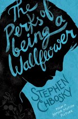 Perks of Being a Wallflower YA edition hind ja info | Noortekirjandus | kaup24.ee