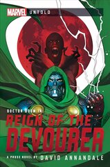 Reign of the Devourer: A Marvel Untold Novel Paperback Original цена и информация | Фантастика, фэнтези | kaup24.ee