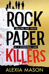 Rock Paper Killers: The perfect page-turning, chilling thriller as seen on TikTok! hind ja info | Noortekirjandus | kaup24.ee