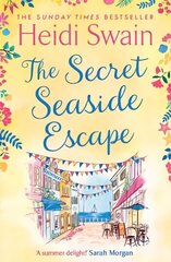 Secret Seaside Escape: Escape to the seaside with the most heart-warming, feel-good romance of 2020, from the Sunday Times bestseller! цена и информация | Фантастика, фэнтези | kaup24.ee