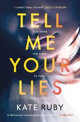 Tell Me Your Lies: The must-read psychological thriller in the Richard & Judy Book Club! hind ja info | Fantaasia, müstika | kaup24.ee