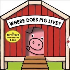 Where Does Pig Live? hind ja info | Väikelaste raamatud | kaup24.ee