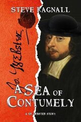 Sea of Contumely: A Dr Webster Story hind ja info | Fantaasia, müstika | kaup24.ee