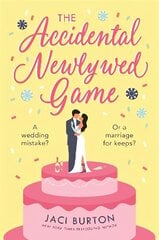 Accidental Newlywed Game: What happens in Vegas doesn't always stay in Vegas . . . hind ja info | Romaanid | kaup24.ee