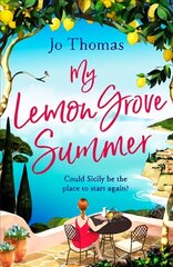 My Lemon Grove Summer: Escape to Sicily and reveal its secrets in this perfect summer read цена и информация | Фантастика, фэнтези | kaup24.ee