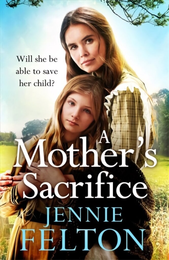 Mother's Sacrifice: The most moving and page-turning saga you'll read this year цена и информация | Fantaasia, müstika | kaup24.ee