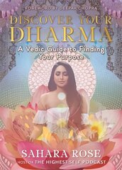 Discover Your Dharma: A Vedic Guide to Finding Your Purpose hind ja info | Eneseabiraamatud | kaup24.ee