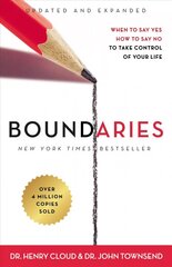 Boundaries Updated and Expanded Edition: When to Say Yes, How to Say No To Take Control of Your Life Enlarged edition hind ja info | Usukirjandus, religioossed raamatud | kaup24.ee