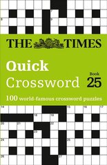 Times Quick Crossword Book 25: 100 General Knowledge Puzzles from the Times 2 цена и информация | Книги о питании и здоровом образе жизни | kaup24.ee