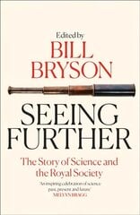Seeing Further: The Story of Science and the Royal Society цена и информация | Книги по экономике | kaup24.ee