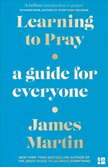 Learning to Pray: A Guide for Everyone цена и информация | Духовная литература | kaup24.ee