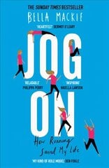 Jog On: How Running Saved My Life цена и информация | Самоучители | kaup24.ee