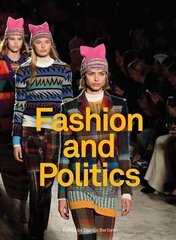 Fashion and Politics hind ja info | Kunstiraamatud | kaup24.ee