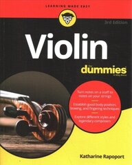 Violin For Dummies - Book plus Online Video & Audio Instruction, 3rd Edition: Book plus Online Video and Audio Instruction 3rd Edition цена и информация | Книги об искусстве | kaup24.ee