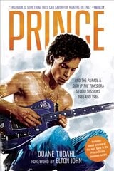 Prince and the Parade and Sign O' The Times Era Studio Sessions: 1985 and 1986 hind ja info | Kunstiraamatud | kaup24.ee