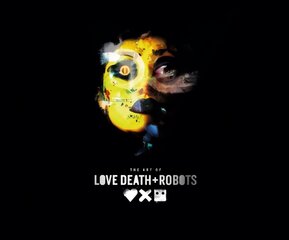 Art of Love, Death plus Robots цена и информация | Книги об искусстве | kaup24.ee