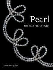 Pearl: Nature's Perfect Gem hind ja info | Moeraamatud | kaup24.ee
