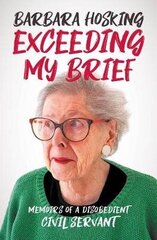 Exceeding My Brief hind ja info | Elulooraamatud, biograafiad, memuaarid | kaup24.ee