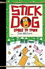 Stick Dog Comes to Town hind ja info | Noortekirjandus | kaup24.ee