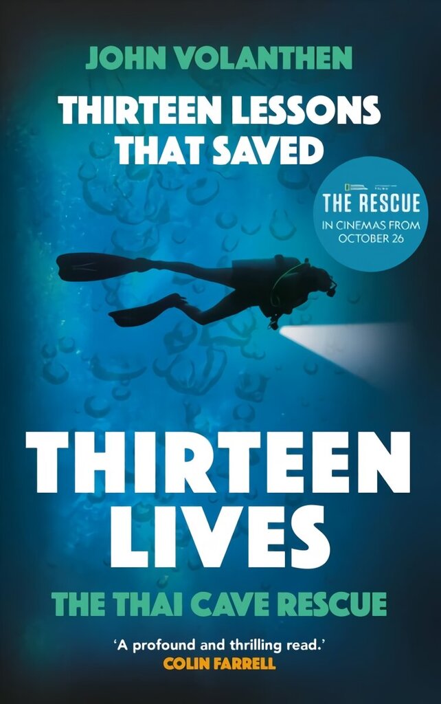 Thirteen Lessons that Saved Thirteen Lives: The Thai Cave Rescue цена и информация | Elulooraamatud, biograafiad, memuaarid | kaup24.ee