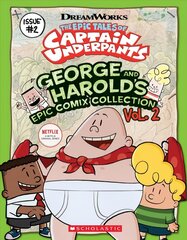 Epic Tales of Captain Underpants: George and Harold's Epic Comix Collection 2 hind ja info | Noortekirjandus | kaup24.ee