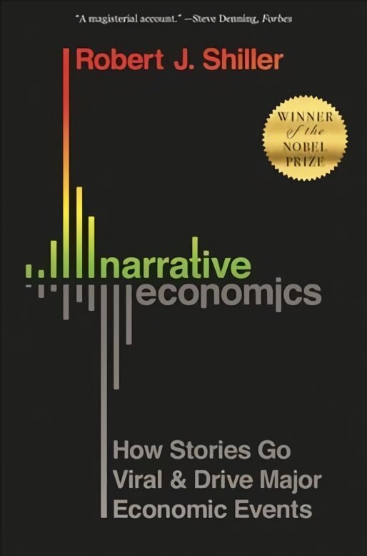 Narrative Economics: How Stories Go Viral and Drive Major Economic Events hind ja info | Majandusalased raamatud | kaup24.ee