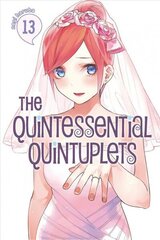 Quintessential Quintuplets 13 цена и информация | Фантастика, фэнтези | kaup24.ee