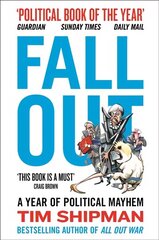 Fall Out: A Year of Political Mayhem ePub edition hind ja info | Ühiskonnateemalised raamatud | kaup24.ee