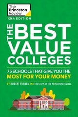 Best Value Colleges, 2020 Edition: 75 Schools that Give You the Most for Your Money hind ja info | Noortekirjandus | kaup24.ee