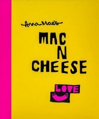 Anna Mae's Mac N Cheese: Recipes from London's legendary street food truck цена и информация | Книги рецептов | kaup24.ee