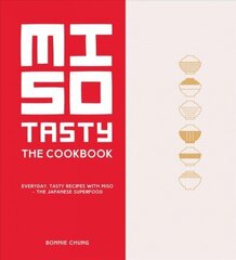 Miso Tasty: Everyday, tasty recipes with miso - the Japanese superfood цена и информация | Книги рецептов | kaup24.ee