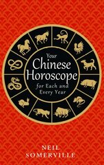 Your Chinese Horoscope for Each and Every Year ePub edition цена и информация | Самоучители | kaup24.ee