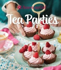 American Girl Tea Parties: Delicious Sweets & Savory Treats to Share hind ja info | Retseptiraamatud | kaup24.ee
