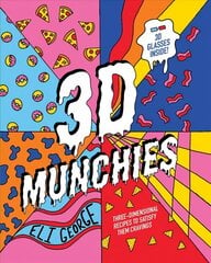 3D Munchies: Three-dimensional recipes to satisfy them cravings цена и информация | Книги рецептов | kaup24.ee