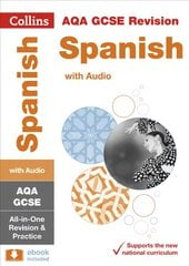 AQA GCSE 9-1 Spanish All-in-One Complete Revision and Practice: Ideal for Home Learning, 2022 and 2023 Exams edition, AQA GCSE Spanish All-in-One Revision and Practice цена и информация | Книги для подростков и молодежи | kaup24.ee