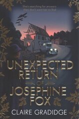 Unexpected Return of Josephine Fox: Winner of the Richard & Judy Search for a Bestseller Competition цена и информация | Фантастика, фэнтези | kaup24.ee