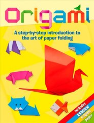 Origami: A Step-by-Step Introduction to the Art of Paper Folding hind ja info | Noortekirjandus | kaup24.ee