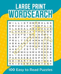 Large Print Wordsearch: Easy to Read Puzzles hind ja info | Tervislik eluviis ja toitumine | kaup24.ee