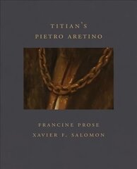 Titian's Pietro Aretino (Frick Diptych) hind ja info | Kunstiraamatud | kaup24.ee