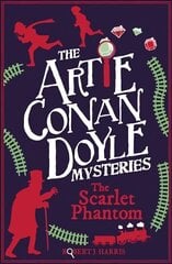 Artie Conan Doyle and the Scarlet Phantom цена и информация | Книги для подростков и молодежи | kaup24.ee