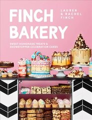 Finch Bakery: Sweet Homemade Treats and Showstopper Celebration Cakes. A SUNDAY TIMES BESTSELLER hind ja info | Retseptiraamatud  | kaup24.ee