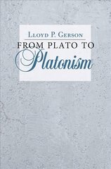 From Plato to Platonism hind ja info | Ajalooraamatud | kaup24.ee