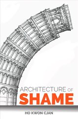 Architecture of Shame цена и информация | Книги по архитектуре | kaup24.ee