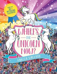 Where's the Unicorn Now?: A Magical Search and Find Book hind ja info | Väikelaste raamatud | kaup24.ee