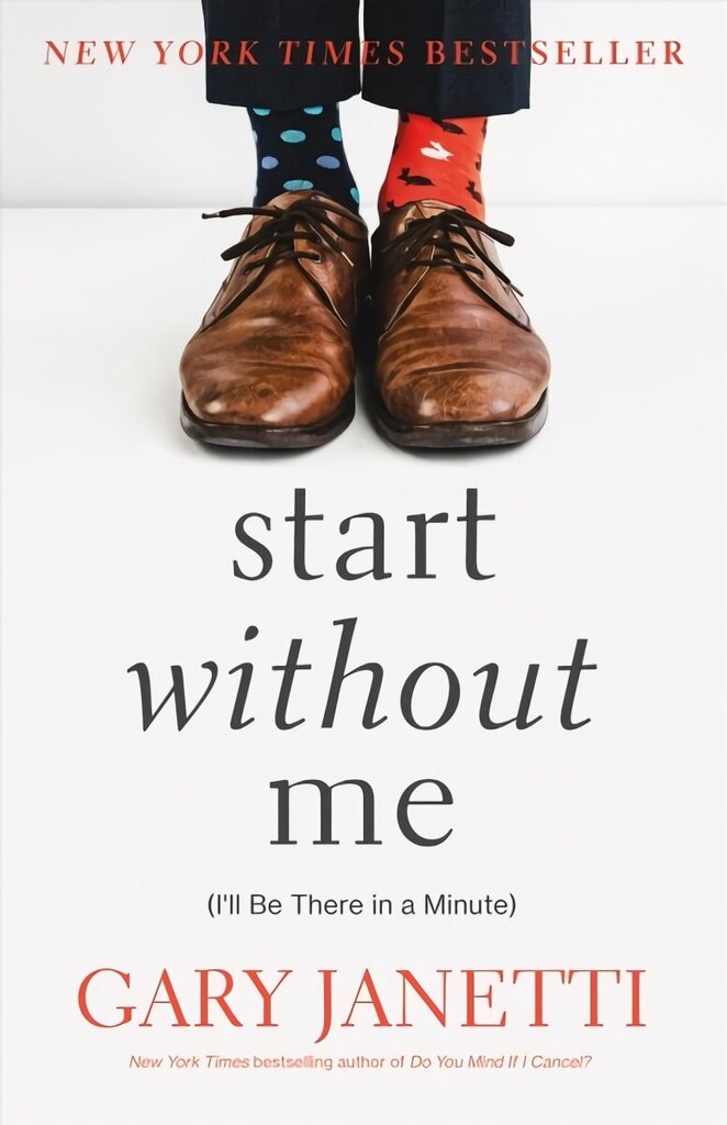 Start Without Me: (I'll Be There in a Minute) цена и информация | Fantaasia, müstika | kaup24.ee