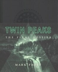 Twin Peaks: The Final Dossier Main Market Ed. цена и информация | Фантастика, фэнтези | kaup24.ee