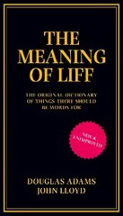 Meaning of Liff: The Original Dictionary Of Things There Should Be Words For Main Market Ed. цена и информация | Фантастика, фэнтези | kaup24.ee