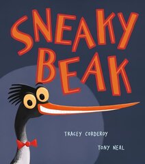 Sneaky Beak цена и информация | Книги для малышей | kaup24.ee
