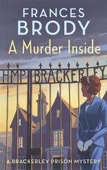 Murder Inside: The first mystery in a brand new classic crime series цена и информация | Фантастика, фэнтези | kaup24.ee